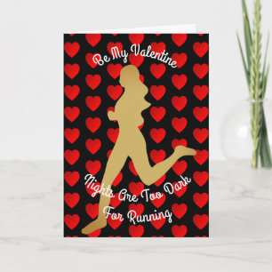 Valentine Nights Are Too Dark For Running Holiday Card