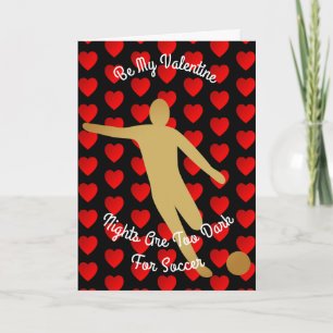 Valentine Nights Are Too Dark For Soccer Holiday Card