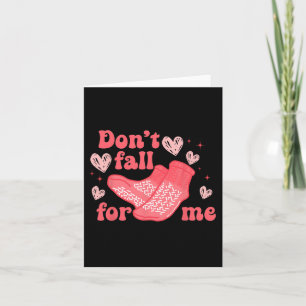 Valentine Nurse Dont Fall For Me Non Slip Socks Pc Card