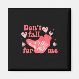 Valentine Nurse Dont Fall For Me Non Slip Socks Pc Magnet