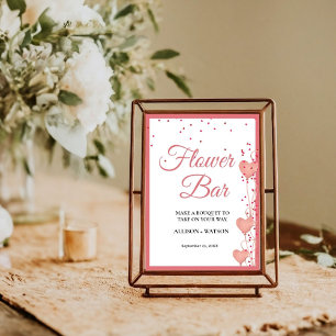 Valentine Pink Heart bridal shower flower bar Sign