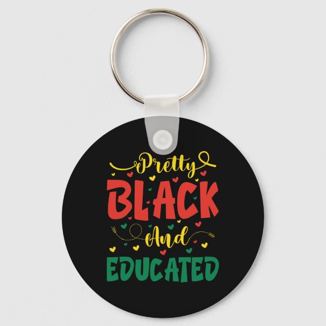 Valentine Pretty Black And Educated Juneteenth For Key Ring (Front)