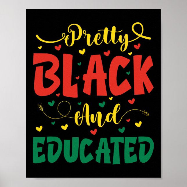Valentine Pretty Black And Educated Juneteenth For Poster (Front)