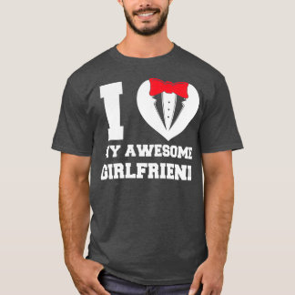 Valentine Quote I Love My Awesome Girlfriend coupl T-Shirt