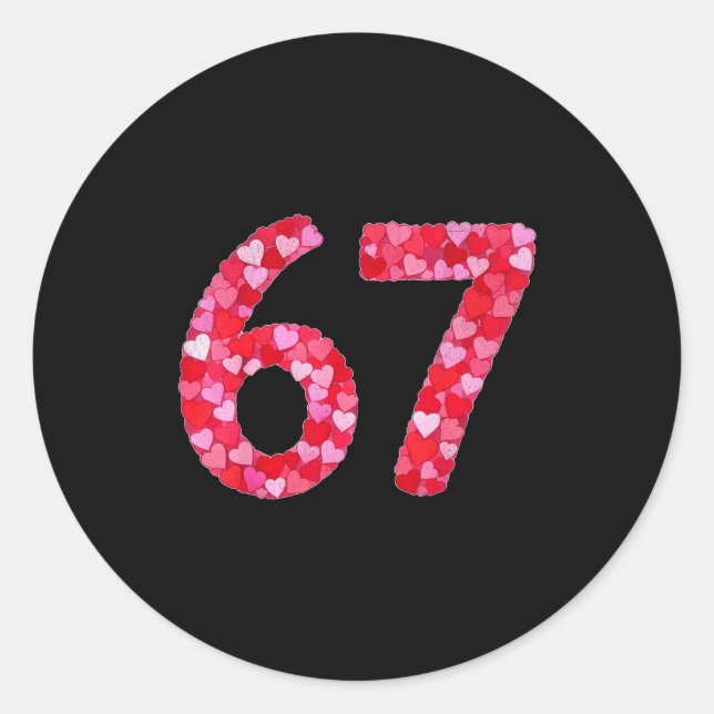 Valentine’s Day 67 Meme Filled With Hearts Funny S Classic Round Sticker (Front)