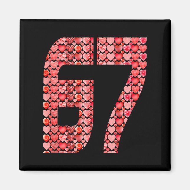 Valentine’s Day 67 Meme Filled With Hearts Funny S Magnet (Front)