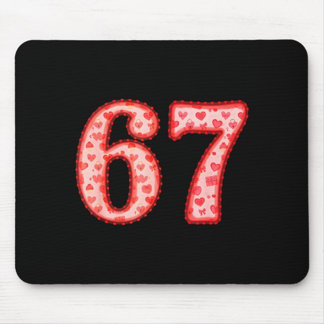 Valentine’s Day 67 Meme Filled With Hearts Funny S Mouse Pad (Front)