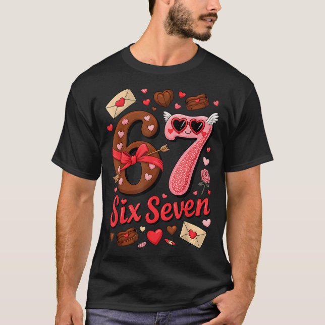 Valentine’s Day 67 Meme Filled With Hearts Funny S T-Shirt (Front)