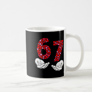 Valentine’s Day 6-7 Meme Six Seven 6 7 Valentine H Coffee Mug