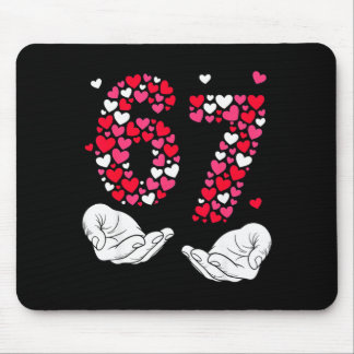 Valentine’s Day 6-7 Meme Six Seven 6 7 Valentine H Mouse Pad