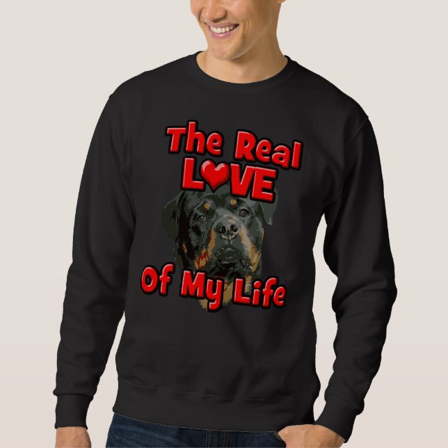Valentine S Day  For Rottweiler Dog Lovers Owners Sweatshirt (Front)