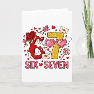 Valentine’s Day Funny 67 Meme Six Seven 6 7 Hearts Card