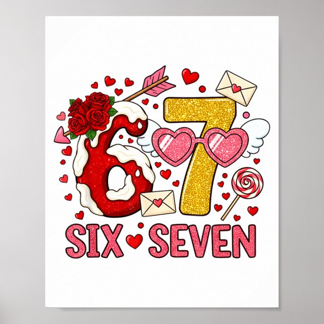 Valentine’s Day Funny 67 Meme Six Seven 6 7 Hearts Poster (Front)