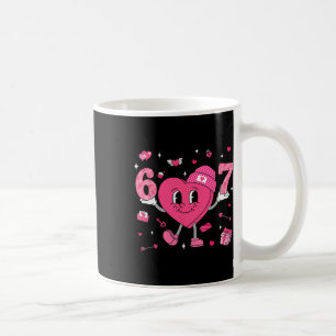 Valentine’s Day Funny 67 Meme Six Seven 6 7 Valent Coffee Mug