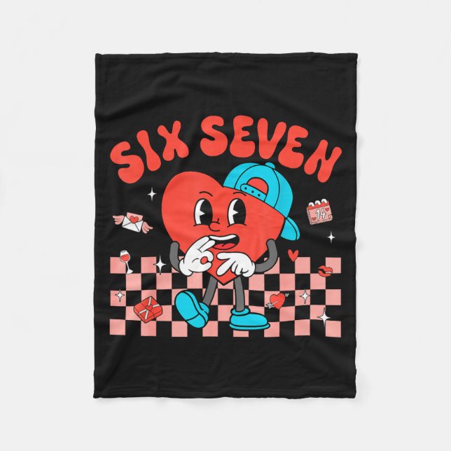 Valentine’s Day Funny 67 Meme Six Seven 6 7 Valent Fleece Blanket (Front)