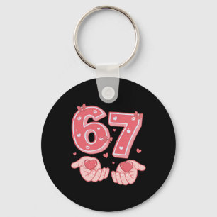 Valentine’s Day Funny 67 Meme Six Seven 6 7 Valent Key Ring