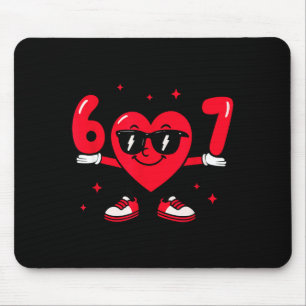 Valentine’s Day Funny 67 Meme Six Seven 6 7 Valent Mouse Pad