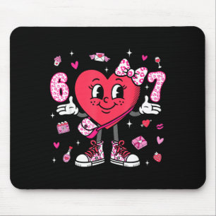 Valentine’s Day Funny 67 Meme Six Seven 6 7 Valent Mouse Pad