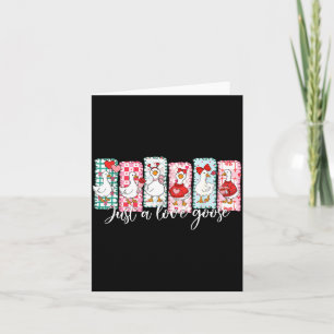 Valentine’s Day Silly Goose Love Season Just A Lov Card