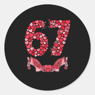 Valentine’s Day Six Seven 67 Funny Meme 6 7 Valent Classic Round Sticker