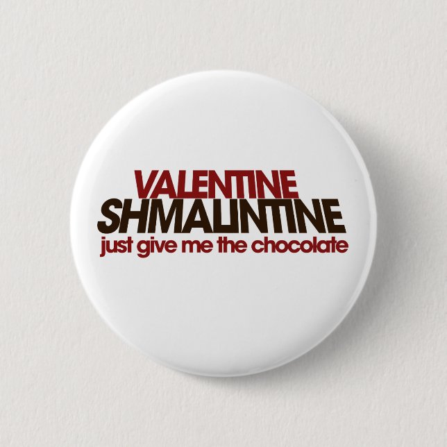 Valentine Shmalintine 6 Cm Round Badge (Front)