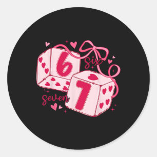 Valentine Six Seven Cute Dice Hearts Coquette Bow Classic Round Sticker
