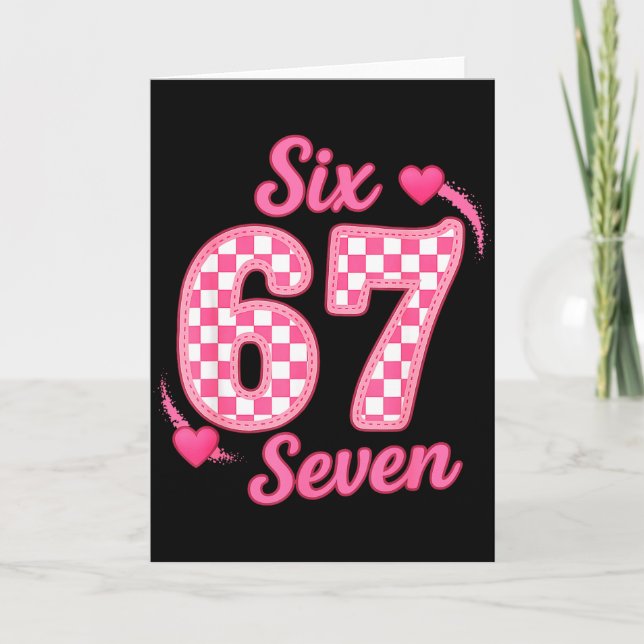 Valentine Six Seven Funny 67 Meme Gen Alpha Slang  Card (Front)