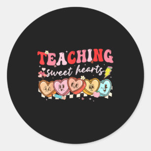 Valentine Teaching Sweet Hearts Teacher Men Women Classic Round Sticker