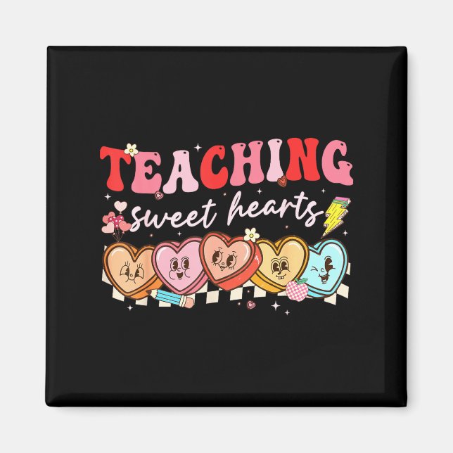 Valentine Teaching Sweet Hearts Teacher Men Women  Magnet (Front)