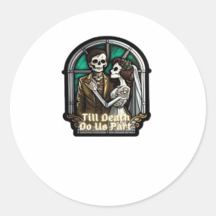 Valentine Till Death Do Us Part Classic Classic Round Sticker