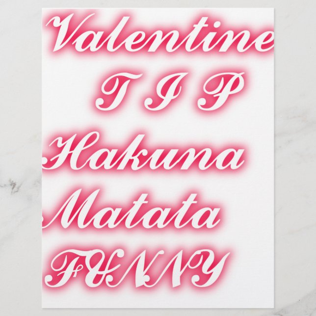 Valentine Tip: Hakuna Matata Funny Text Art Print (Front)