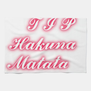 Valentine tip hakunamatata funny romantic colours tea towel