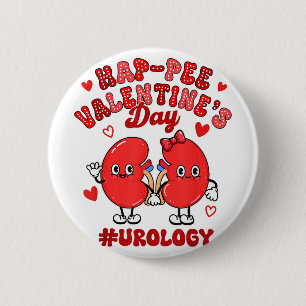 Valentine Urology Nurse Hap-pee Valentines Day Uro 6 Cm Round Badge