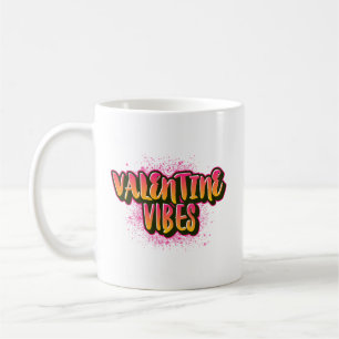 Valentine Vibes Coffee Mug
