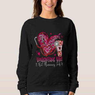 Valentine Vibes & That CNA Life Valentines Day Sweatshirt