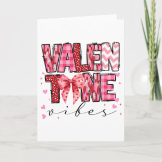 Valentine Vibes Valentines Day Pink Bow Girl Women Card