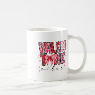 Valentine Vibes Valentines Day Pink Bow Girl Women Coffee Mug