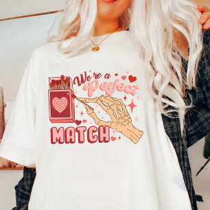 Valentine We Are A Perfect Match Heart T-Shirt