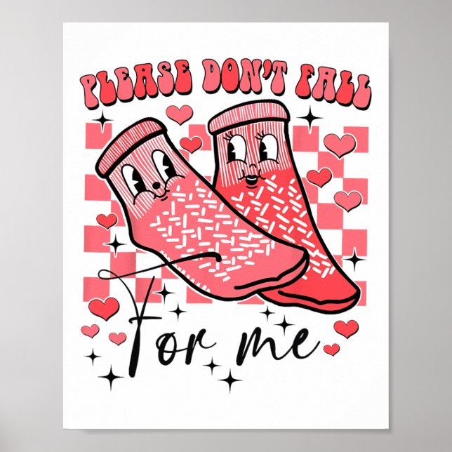Valentine Whatever You Do Don't Fall For Me Rn Pct Poster (Front)