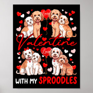 Valentine With My Sproodles Couple Dogs Costume Ow Poster