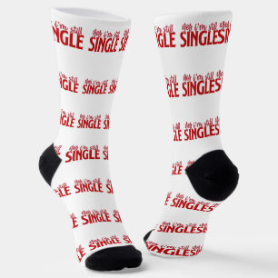 Valentine Yes I'm Still Single Socks