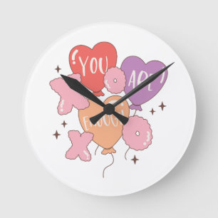 Valentine You Are Enough Round Clock