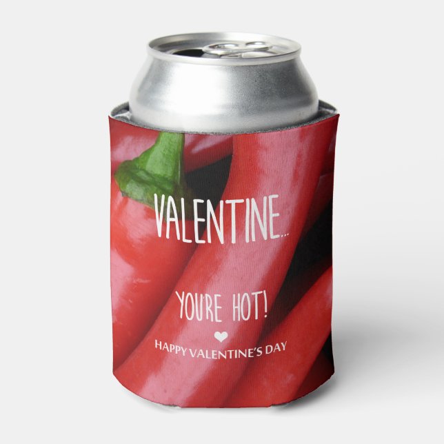 Valentine, you are hot! can cooler (Can Front)