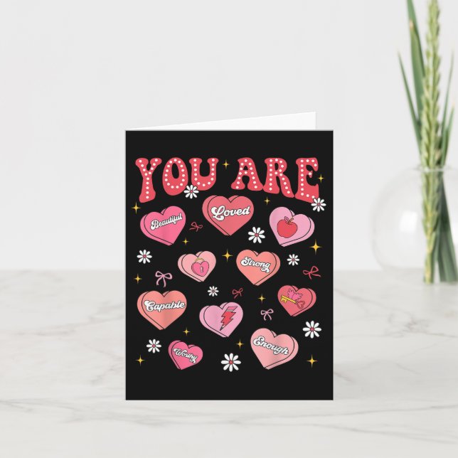 Valentine You Are Loved Worthy Enough Candy Heart  Card (Front)