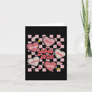 Valentine You Are Loved Worthy Enough Candy Heart Card