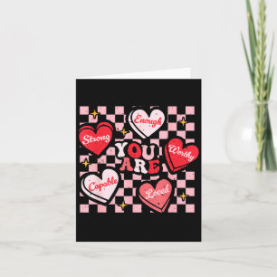 Valentine You Are Loved Worthy Enough Candy Heart  Card