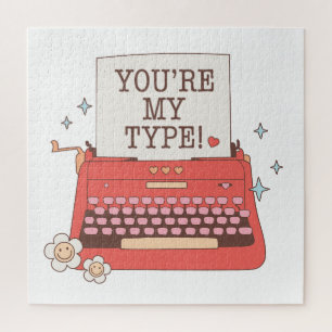 Valentine You Are My Type Jigsaw Puzzle