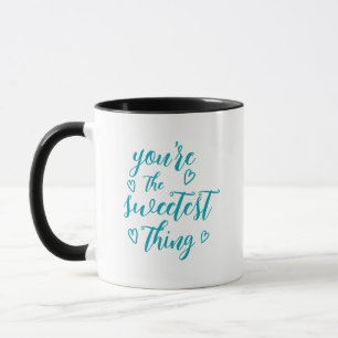 Valentine You're the Sweetest Thing Peacock Blue Mug