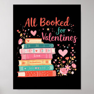 Valentines All Booked For Valentines Book Lover Gi Poster