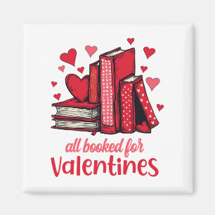 Valentines All Booked For Valentines Book Lovers Magnet